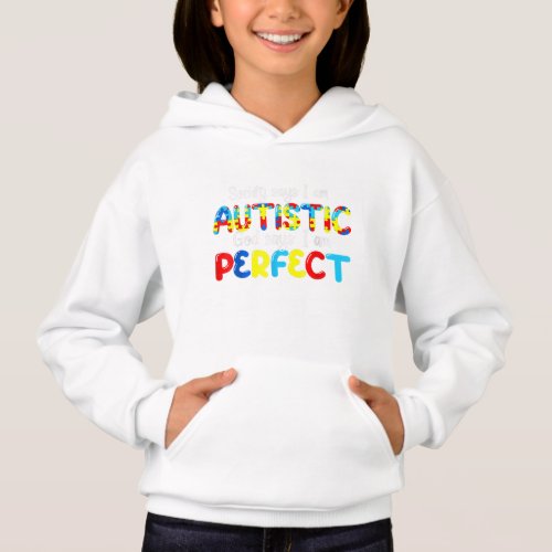  im autistic perfect  hoodie