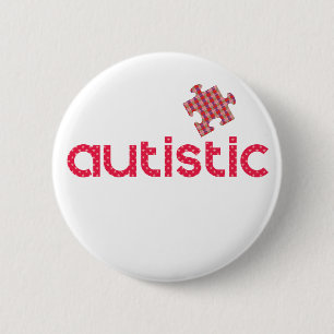 I'm Autistic Pinback Button