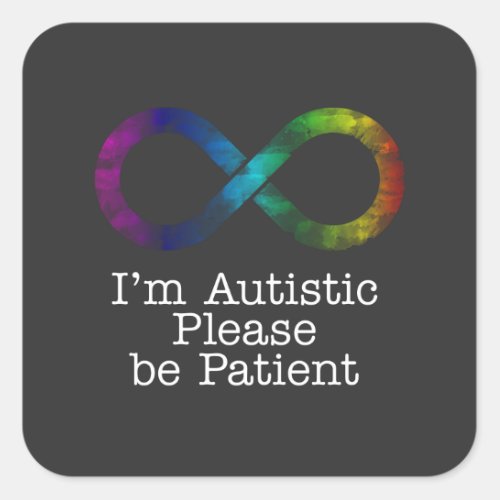 Im Autistic please be patient sticker