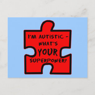 Im Autistic - Whats YOUR Superpower? Postcard