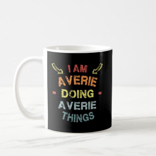IM Averie Doing Averie Things Cool Funny Christma Coffee Mug
