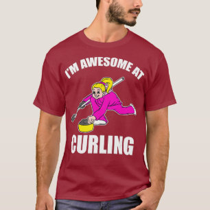 Im Awesome At Curling Girl Curler Tournament T-Shirt