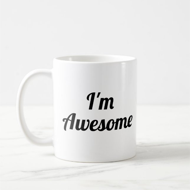 I'm Awesome Coffee Mug (Left)