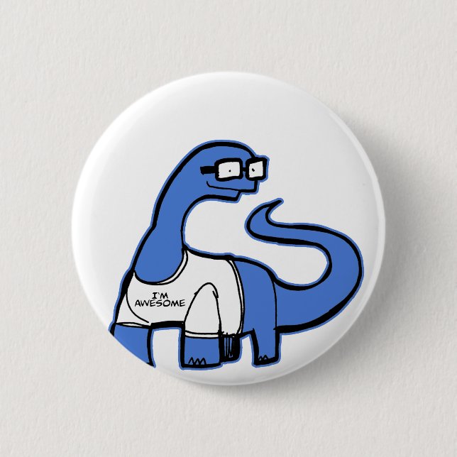 Im Awesome Dinosaur Pinback Button (Front)