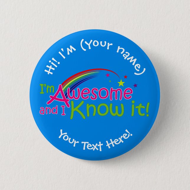 I'm Awesome & I Know it - Blue Button (Front)
