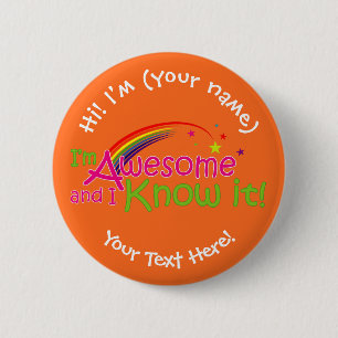 I'm Awesome & I Know it - Orange Button