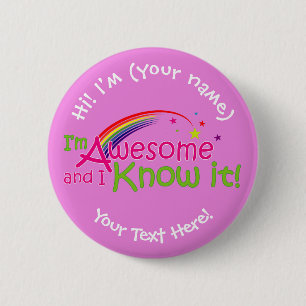 I'm Awesome & I Know it - Pink Button