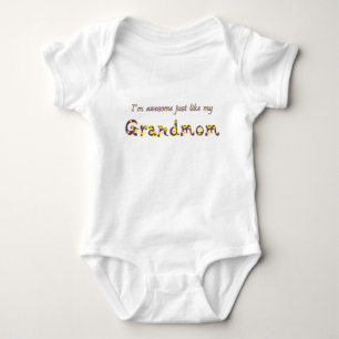 I'm Awesome Like Grandmom Baby Bodysuit