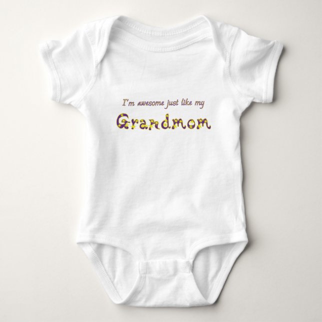 I'm Awesome Like Grandmom Baby Bodysuit (Front)