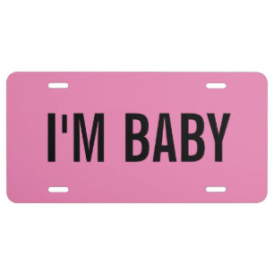 I'm Baby License Plate
