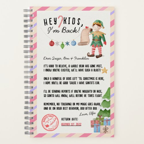 Im Back Christmas Elf Return Letter Log for Kids Notebook