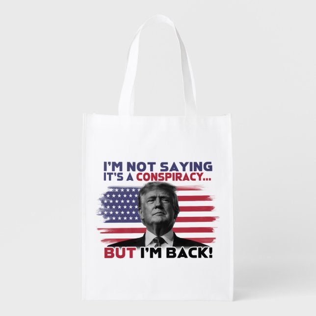 I'm Back Donald Trump  Grocery Bag (Front)