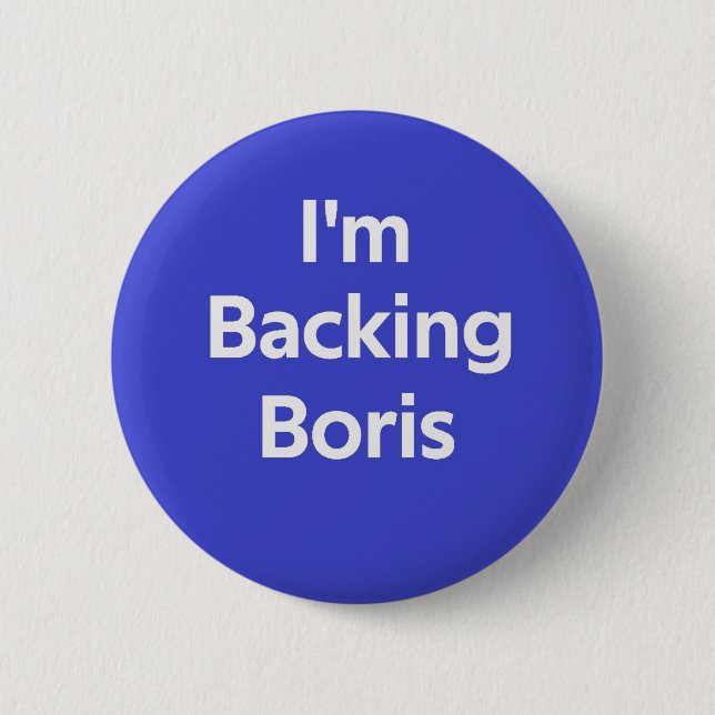 I'm Backing Boris Button (Front)