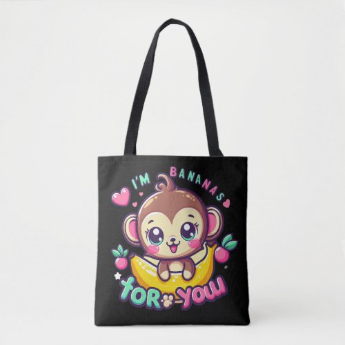 Im bananas for you tote bag