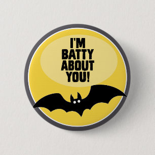 I'm Batty about You - Halloween Button