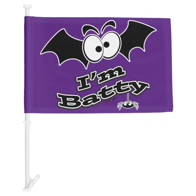 I'm Batty Crazy Eyes Car Flag (Front)