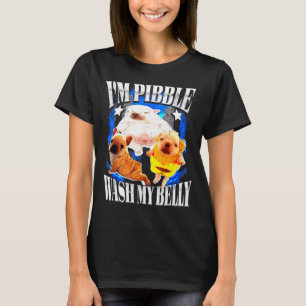Im Bble Wash My Belly Frenchie Bulldog T-Shirt