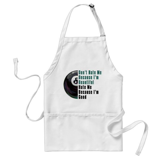 Im Beautiful Im Good 8 Ball Adult Apron (Front)