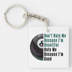 Im Beautiful Im Good 8 Ball Keychain