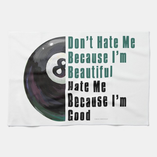 Im Beautiful Im Good 8 Ball Kitchen Towel (Horizontal)