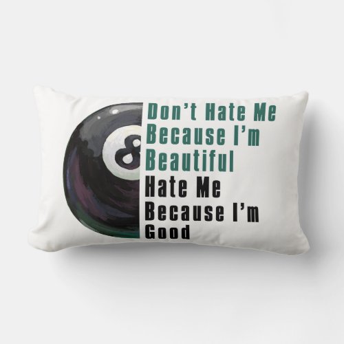 Im Beautiful Im Good 8 Ball Lumbar Pillow