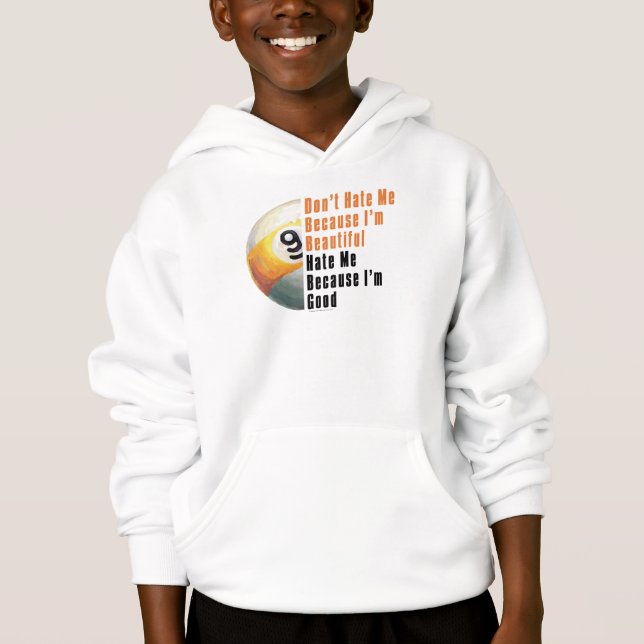Im Beautiful Im Good 9 Ball Hoodie (Front)