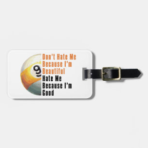 Im Beautiful Im Good 9 Ball Luggage Tag