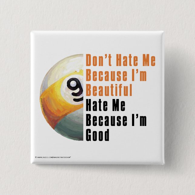 Im Beautiful Im Good 9 Ball Pinback Button (Front)