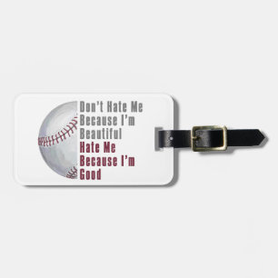 Im Beautiful Im Good Baseball Luggage Tag