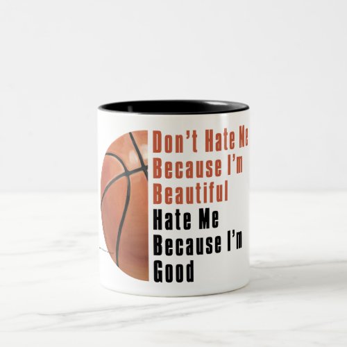 Im Beautiful Im Good Basketball Two_Tone Coffee Mug