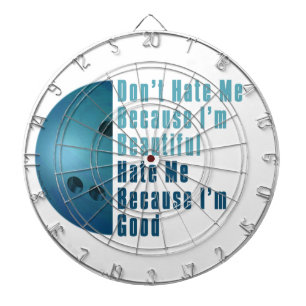 Im Beautiful Im Good Bowling Blue Dart Board
