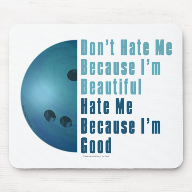 Im Beautiful Im Good  Bowling Blue Mouse Pad (Front)
