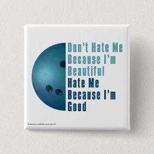 Im Beautiful Im Good  Bowling Blue Pinback Button