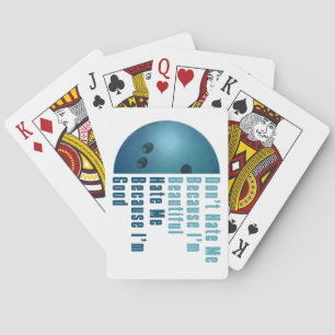 Im Beautiful Im Good Bowling Blue Poker Cards