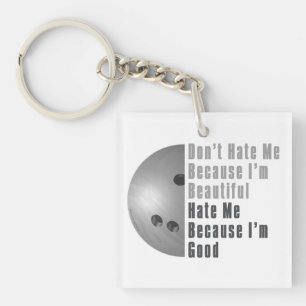 Im Beautiful Im Good Bowling Gray Keychain