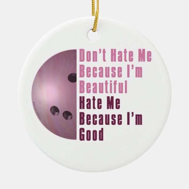 Im Beautiful Im Good Bowling Pink Ceramic Ornament (Front)