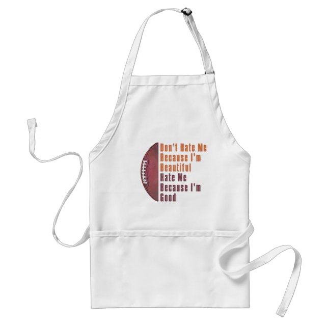 Im Beautiful Im Good Football Adult Apron (Front)