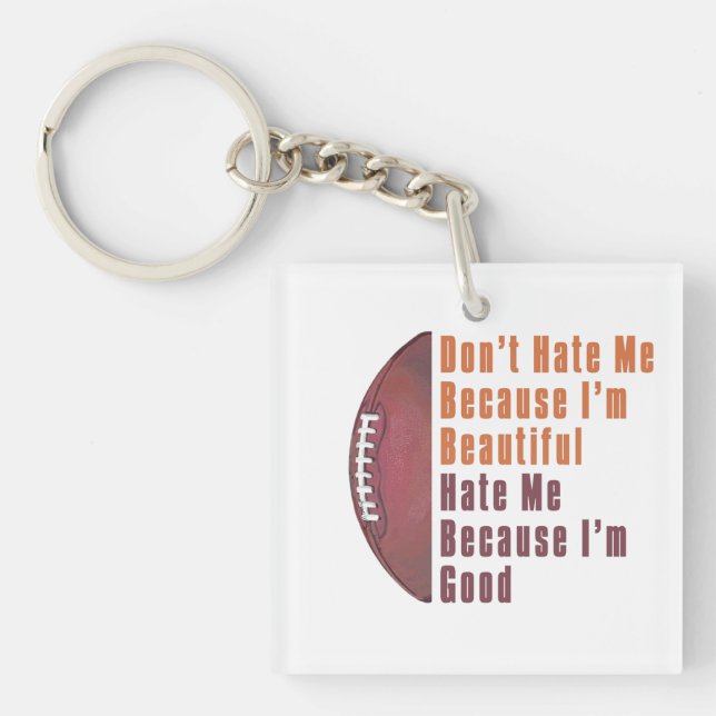 Im Beautiful Im Good Football Keychain (Front)
