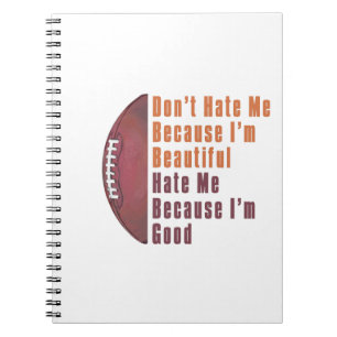 Im Beautiful Im Good Football Notebook