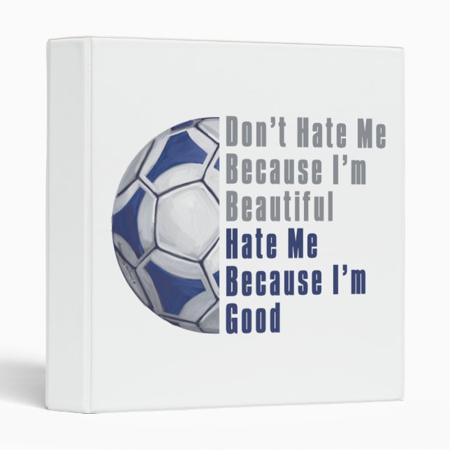 Im Beautiful Im Good Futbal Binder (Front/Spine)
