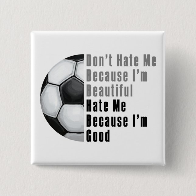 Im Beautiful Im Good Soccer Ball Button (Front)
