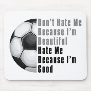 Im Beautiful Im Good Soccer Ball Mouse Pad