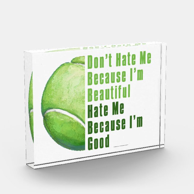 Im Beautiful Im Good Tennis Ball Acrylic Award (Left)