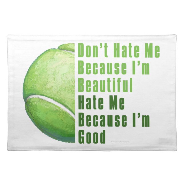 Im Beautiful Im Good Tennis Ball Cloth Placemat (Front)