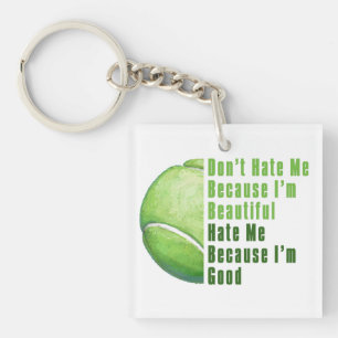 Im Beautiful Im Good Tennis Ball Keychain