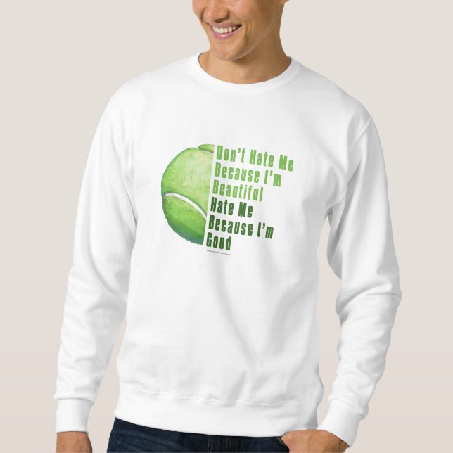 Im Beautiful Im Good Tennis Ball Sweatshirt (Front)