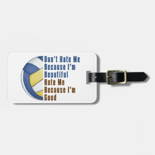 Im Beautiful Im Good Volleyball Luggage Tag