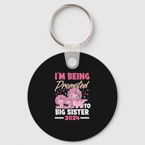 Im Being Promoted To Big Sister 2024 Dinosaur Keychain