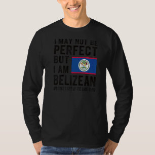 I'm Belizean Flag Belize Heritage Belizean Roots T-Shirt