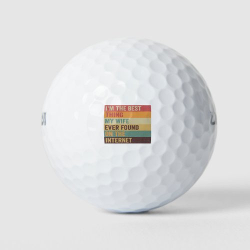 Im Best Thing My Wife Ever Found on the Internet  Golf Balls